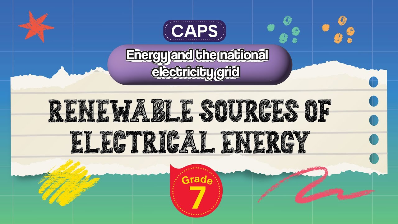 [GRADE 7] Renewable sources of electrical energy