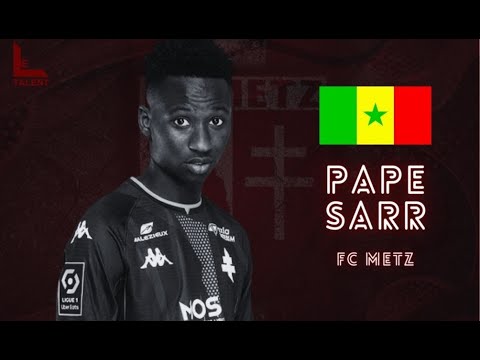 Pape Matar Sarr - FC Metz | 2021/2022