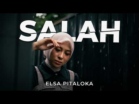 Salah - Elsa Pitaloka