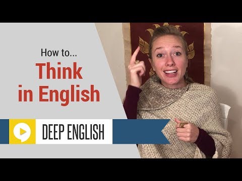 英語で話す力を高めるための英語での考え方 (How to Think in English to Improve Your English Speaking Skills)
