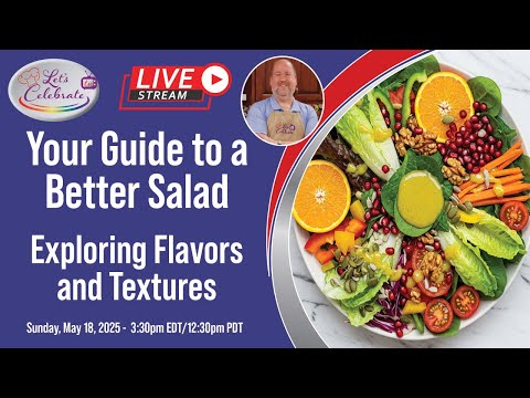 Your Guide to a Better Salad: Exploring Flavors and Textures