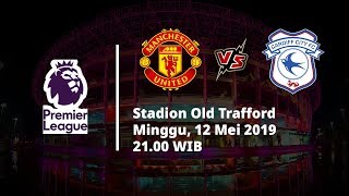Video Live Streaming Liga Inggris Manchester United Vs Cardiff, Via MAXStream beIN Sport