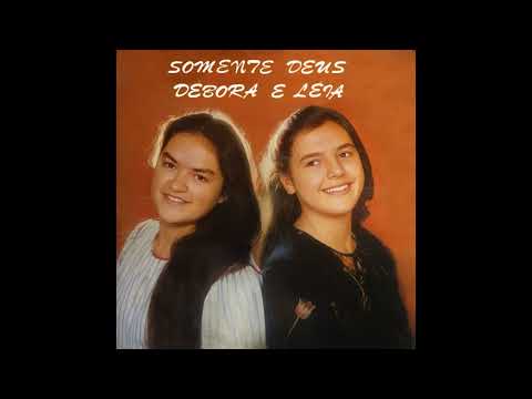 02 - Viver com Cristo é Vida _ Débora e Léia (disco - Somente Deus)