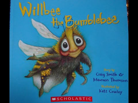 Willbee the Bumblebee, read by Grammy Field