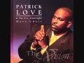 Patrick Love & The AL Jinwright Mass Choir - Holding On