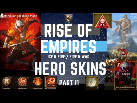Hero Skins Part 11 - Asuran and Blood Moon - Rise of Empires Ice & Fire