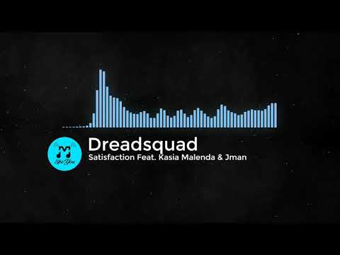 Dreadsquad - Satisfaction Feat  Kasia Malenda & Jman Benny Benassi Reggae Ska (No Copyright)