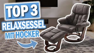 Die besten RELAXSESSEL mit Hocker  | Top 3 Relaxsessel mit Hocker Vergleich 2024