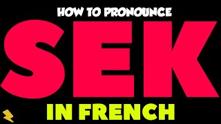 Download lagu How To Pronounce “SEK” In French | Comment prononcer « SEK » en français mp3 Download lagu How To Pronounce “SEK” In French | Comment prononcer « SEK » en français mp3