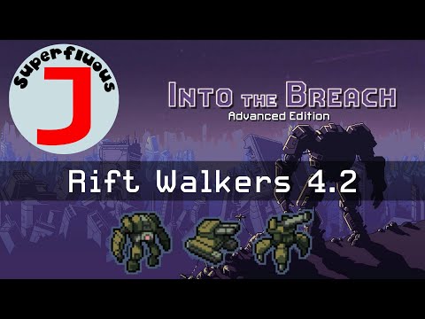 Into The Breach 2022 - Rift Walkers 4.2