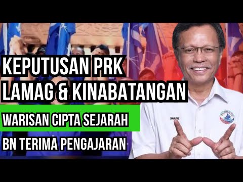 Keputusan PRK Lamag & Kinabatangan : WARISAN DAN BN CIPTA SEJARAH BARU