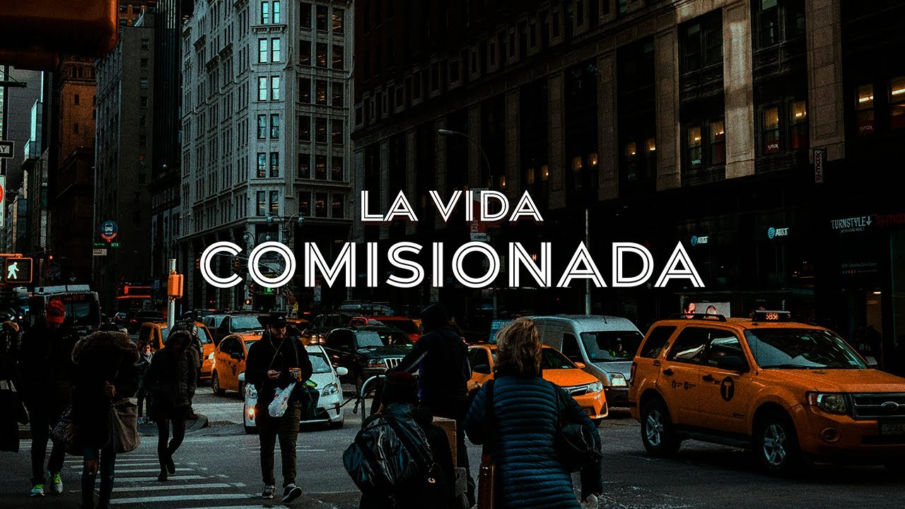 La Vida Comisionada - Jack Hibbs La Vida Comisionada - Jack Hibbs