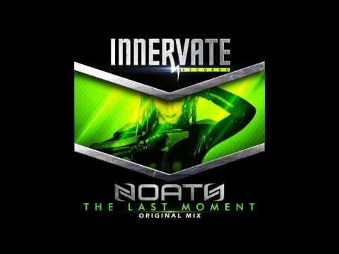 Noath - The Last Moment (Original Mix) [Innervate Records]