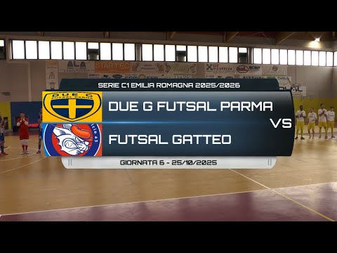 DUE G FUTSAL PARMA VS FUTSAL GATTEO - SERIE C1 EMILIA ROMAGNA 2025/2026 GIORNATA 6 - 25/10/2025