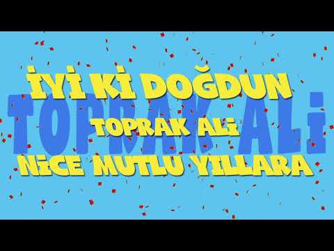 İyi ki doğdun TOPRAK ALİ - İsme Özel Ankara Havası Doğum Günü Şarkısı (FULL VERSİYON) (REKLAMSIZ)