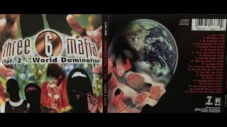 CLEAN/EDITED(21. THREE 6 MAFIA - WEED IS GOT ME HIGH)(CHPT. 2 WORLD DOMINATION)DJ PAUL LORD INFAMOUS