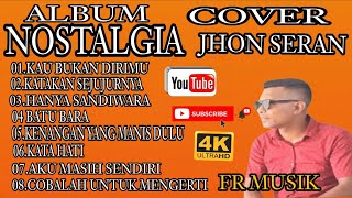 Download lagu LAGU POP NOSTALGIA PALING POPULER SEPANJANG MASA COVER JHON SERAN  mp3