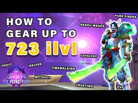 How to Gear up in Season 3 up to 723 ilvl ► WOW: The War Within