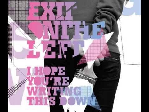 Exit on the left - no, not forever
