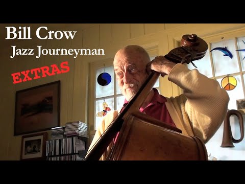 Bill Crow - Jazz Journeyman [EXTRAS]