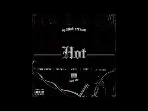 HOT - Keey ft Petit ribery ft Md Mota ft South ft lil killer (Spanish Version)