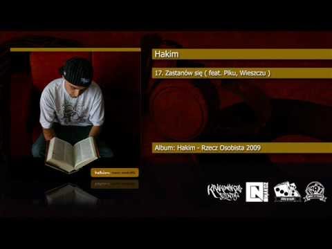 17. Hakim - Zastanów się ( feat. Piku, Wieszczu )