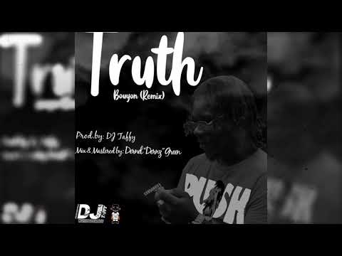 DJ Taffy - Truth [2020 Bouyon Remix]