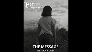 EL MENSAJE / TRAILER OFICIAL / Selección Oficial #berlinale2025