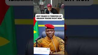 Why France Is TERRIFIED Of Ibrahim Traore Right Now #ibrahimtraoré