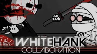 Madness WhiteHank Collab