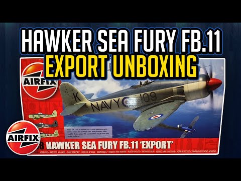 Airfix Hawker Sea Fury FB.11 "Export" 1/48 Scale Model Kit Unboxing and Review