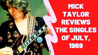 Rolling Stones | Mick Taylor Reviews the Singles of July, 1969.