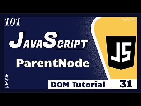 Parent Node In Dom Tutorial 31 Javascript Tutorial For Beginners 101