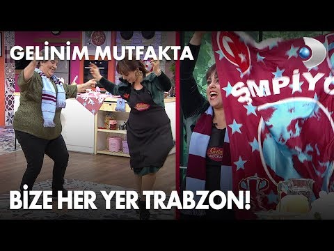 Bize her yer Trabzon! Gelinim Mutfakta 240. Bölüm
