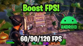 How To BOOST FPS On Fortnite Mobile (Android)