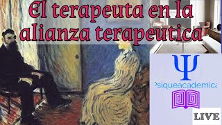 El terapeuta en la alianza terapéutica