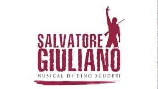 Angelo Mio - da Salvatore Giuliano musical di Dino Scuderi