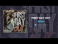 Big30 - First Day Out (AUDIO) Big30 - First Day Out (AUDIO)