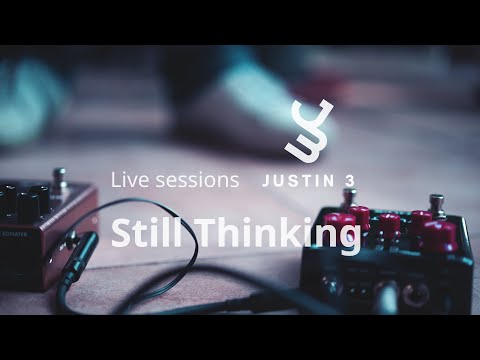 Justin 3 - Still Thinking Live Sessions