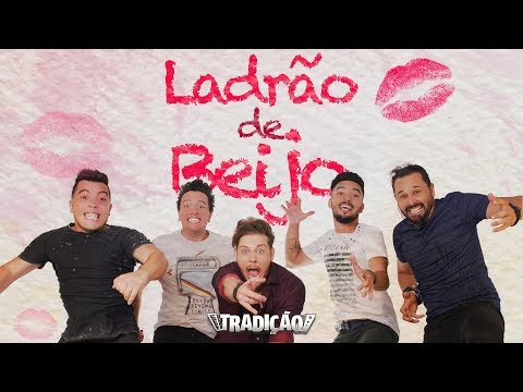 Ladrão De Beijo - Grupo Tradição