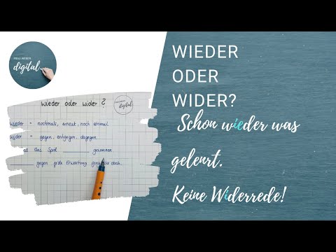 wider oder wieder ? - in 2 Minuten erklärt