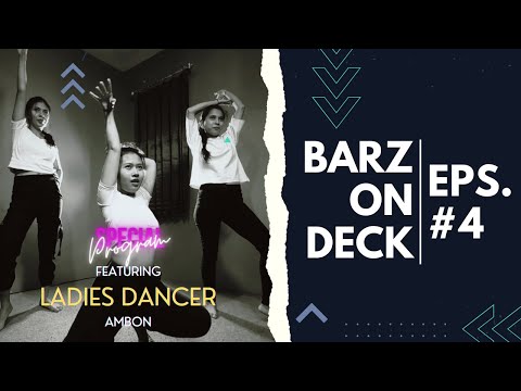 Barz on Deck Special Program! || Feat. Ladies Dancer Ambon (Live Session)
