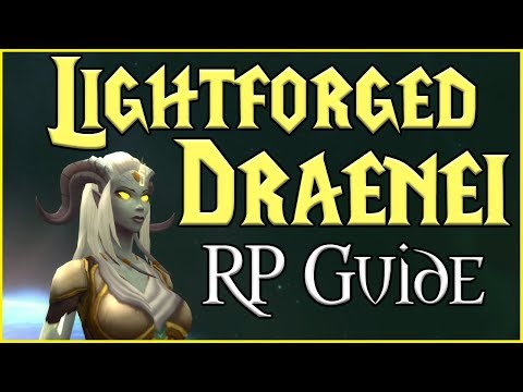 How to Roleplay Lightforged Draenei! (WoW RP Guide by Queenvaru)