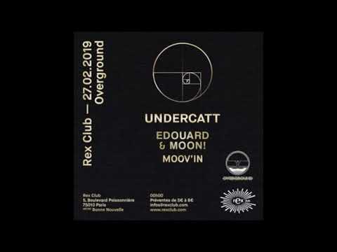UNDERCATT @Rex club (Paris) 27 02 2019  Overground