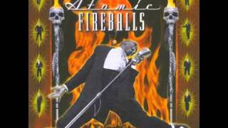 The atomic fireballs- Pango Pango