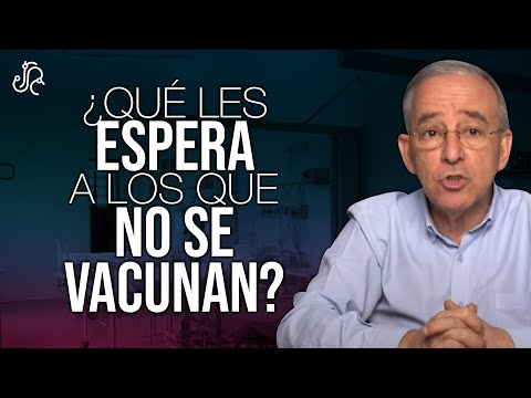 Qué Les Espera A Los Que NO SE VACUNAN? , CORONAVIRUS - Oswaldo Restrepo RSC
