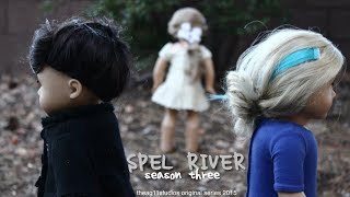 Spel River - American Girl Series - Season 3 Episode 6