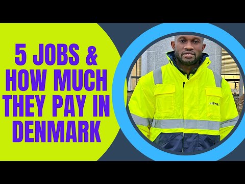5 (FIVE) JOBS AND HOW MUCH THEY PAY IN DENMARK (EASY TO GET)