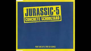 Jurassic 5 - Concrete Schoolyard (Clean Radio Edit)
