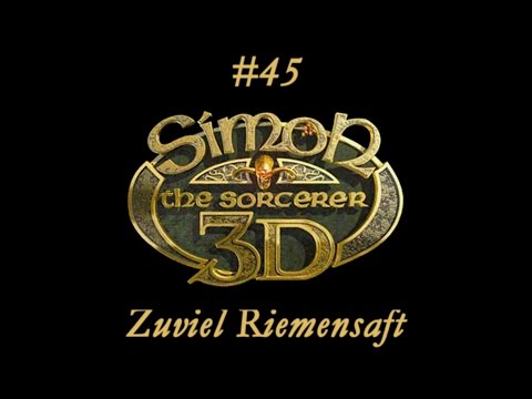 Simon the Sorcerer 3D #45 - Zuviel Riemensaft